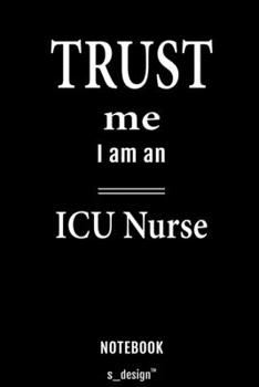 Notebook for ICU Nurses / ICU Nurse: awesome handy Note Book [120 blank lined ruled pages]