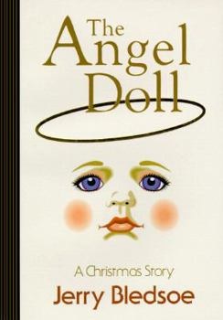 Hardcover The Angel Doll: A Christmas Story Book