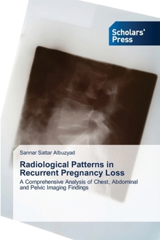 Paperback Radiological Patterns in Recurrent Pregnancy Loss Book
