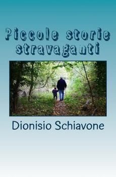Paperback Piccole storie stravaganti: Sesso, Amore e Cani da pastore [Italian] Book