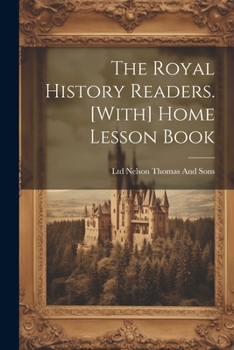 Paperback The Royal History Readers. [With] Home Lesson Book