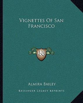 Vignettes of San Francisco