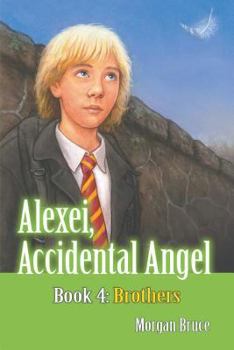 Paperback Brothers: Alexei, Accidental Angel - Book 4 Book