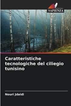 Paperback Caratteristiche tecnologiche del ciliegio tunisino [Italian] Book