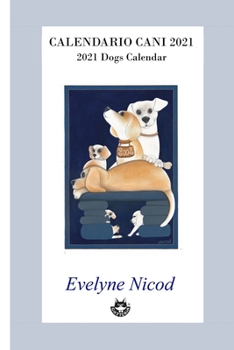 Paperback Calendario cani 2021: Dogs 2021 Calendar [Italian] Book