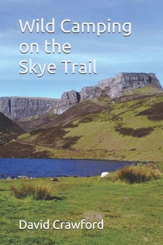 Paperback Wild Camping on the Skye Trail Book