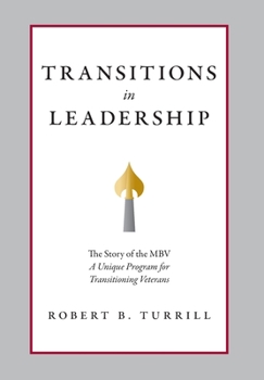Hardcover Transitions in Leadership: The Story of the MBV Book