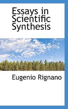 Essays in Scientific Synthesis