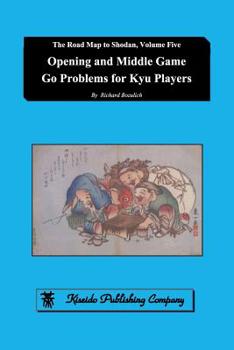 Paperback Opening and Middle Game Go Problems for Kyu Players Book