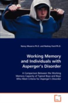 Paperback Working Memory and Individuals with Asperger's Disorder Book