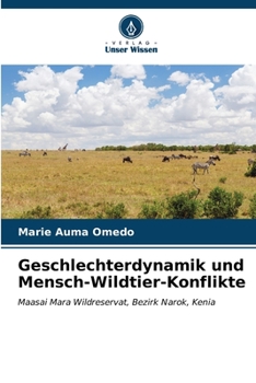 Paperback Geschlechterdynamik und Mensch-Wildtier-Konflikte [German] Book