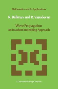 Paperback Wave Propagation: An Invariant Imbedding Approach Book