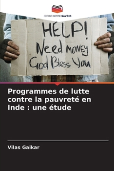 Paperback Programmes de lutte contre la pauvreté en Inde: une étude [French] Book