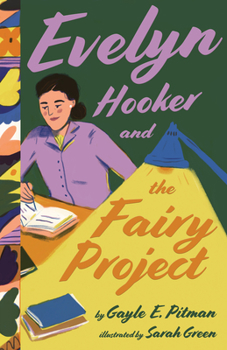 Hardcover Evelyn Hooker and the Fairy Project Book