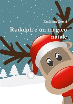 Paperback Rudolph e un magico natale [Italian] Book