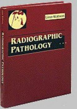 Hardcover Radiographic Pathology Book