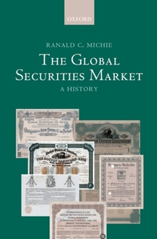 Hardcover The Global Securities Market: A History Book