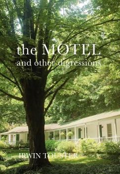 Hardcover The Motel and Other Digressions Book
