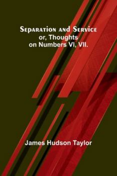 Paperback Separation and Service; or, Thoughts on Numbers VI, VII. Book