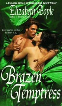 Brazen Temptress - Book #3 of the Brazen