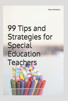 Paperback 99 Tips and Strategies for Special Education Teachers Book
