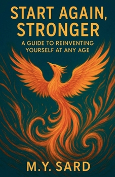 Paperback Start Again, Stronger: A Guide to Reinventing Yourself at Any Age Book