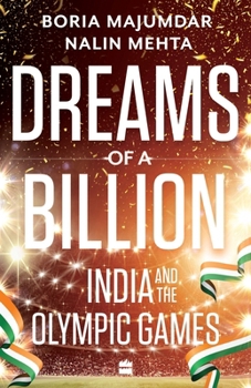 Hardcover Dreams of a Billion: India and the Olympics Story Book