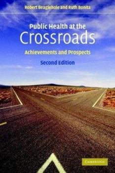 Paperback Public Health at the Crossroads: Achievements and Prospects Book