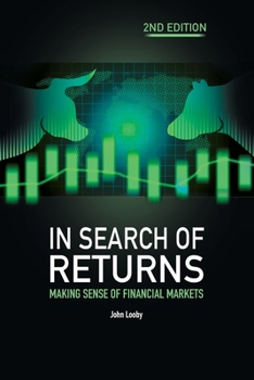 Paperback In Search of Returns 2e: Making Sense of Financial Markets Book
