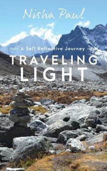 Paperback Traveling Light: A Self Reflective Journey Book