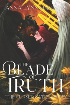 The Blade of Truth - Book #2 of the Cursed Fates
