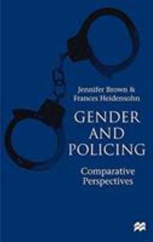 Hardcover Gender and Policing: Comparative Perspectives Book
