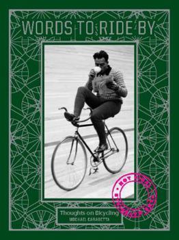 Hardcover Words to Ride by: Thoughts on Bicycling Book