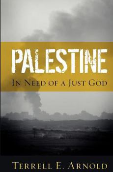 Paperback Palestine: In Need of a Just God Book