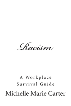 Paperback Racism: A Workplace Survival Guide Book