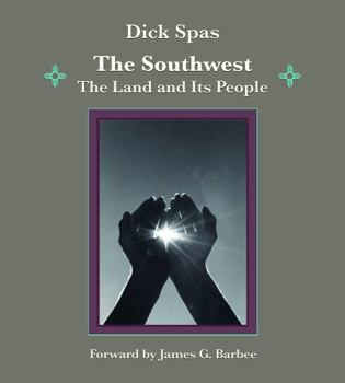 Southwest : The Land and Its People