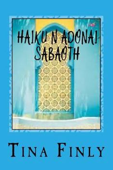 Paperback Haiku N Adonai Sabaoth: Kadosh Book
