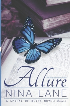 Paperback Allure: A Spiral of Bliss Novel (Book Two) Book