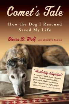 Paperback Comet's Tale: How the Dog I Rescued Saved My Life Book