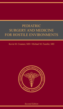 Pediatric Surgery and Medicine for Hostile Environments