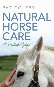 Paperback NATURAL HORSE CARE - NEW ED. Book