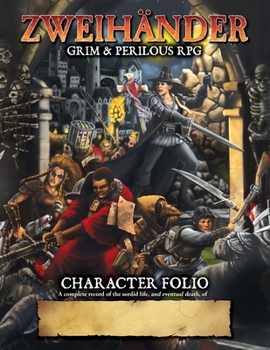 Paperback ZWEIHANDER Grim & Perilous RPG: Character Folio Book