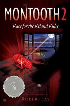 Hardcover Montooth 2: Race for the Ryland Ruby Book