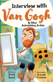 Paperback Interview with Van Gogh and Other Astonishing Artists Book