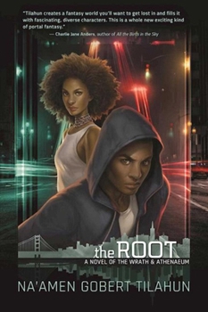 The Root - Book #1 of the Wrath & Athenaeum