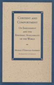 Paperback Content and Comportment: On Embodiment and the Epistemic Availability of the World Book