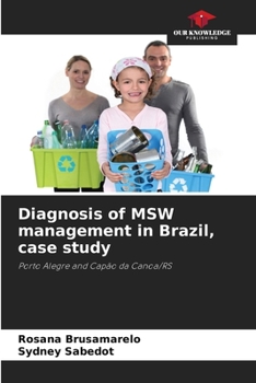 Diagnosis of MSW management in Brazil, case study: Porto Alegre and Capão da Canoa/RS
