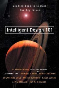 Paperback Intelligent Design 101: Leading Experts Explain the Key Issues Book