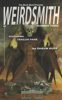 Paperback Weirdsmith Magazine: Number Three Book