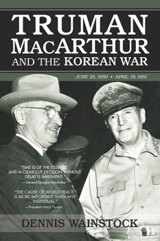 Paperback Truman, MacArthur and the Korean War Book